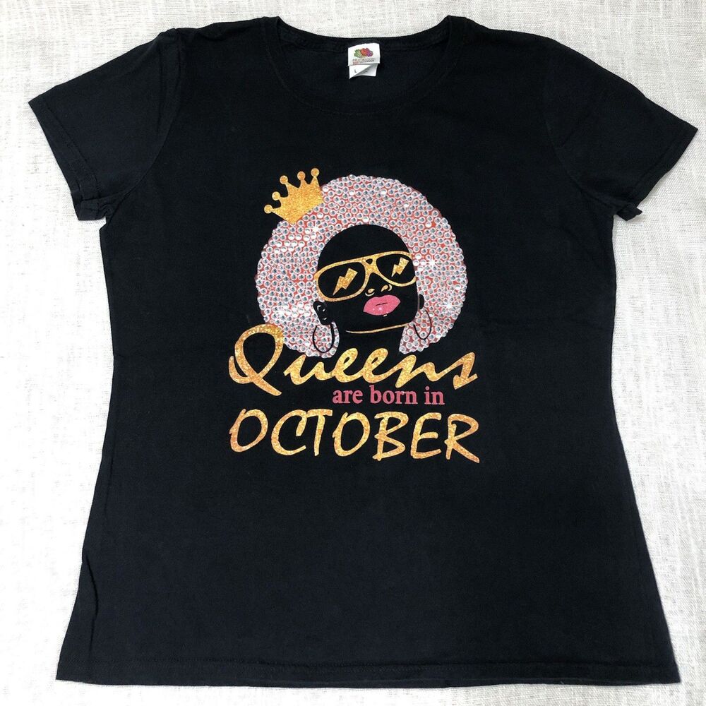 Queens Are Born in October Graphic Tee L Black Cotton T-Shirt Birthday Halloween